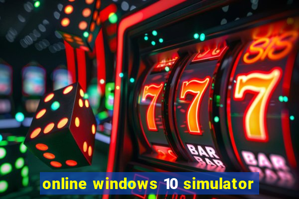 online windows 10 simulator